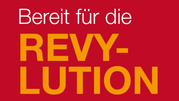 Bereit für die REVYLUTION?